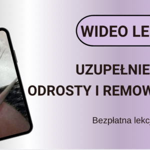 Bezpłatna wideo lekcja UZUPEŁNIENIE,ODROSTY I REMOWER.
