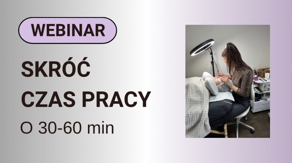 Webinar w zapisie wideo- SKRÓĆ CZAS PRACY O 30-60 min