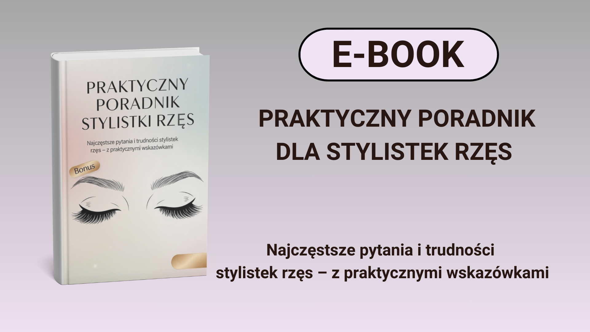 PRAKTYCZNY PORADNIK dla Stylistek Rzęs