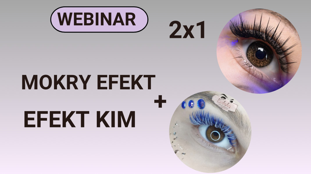 Szkolenie online 2×1 MOKRY EFEKT + EFEKT KIM