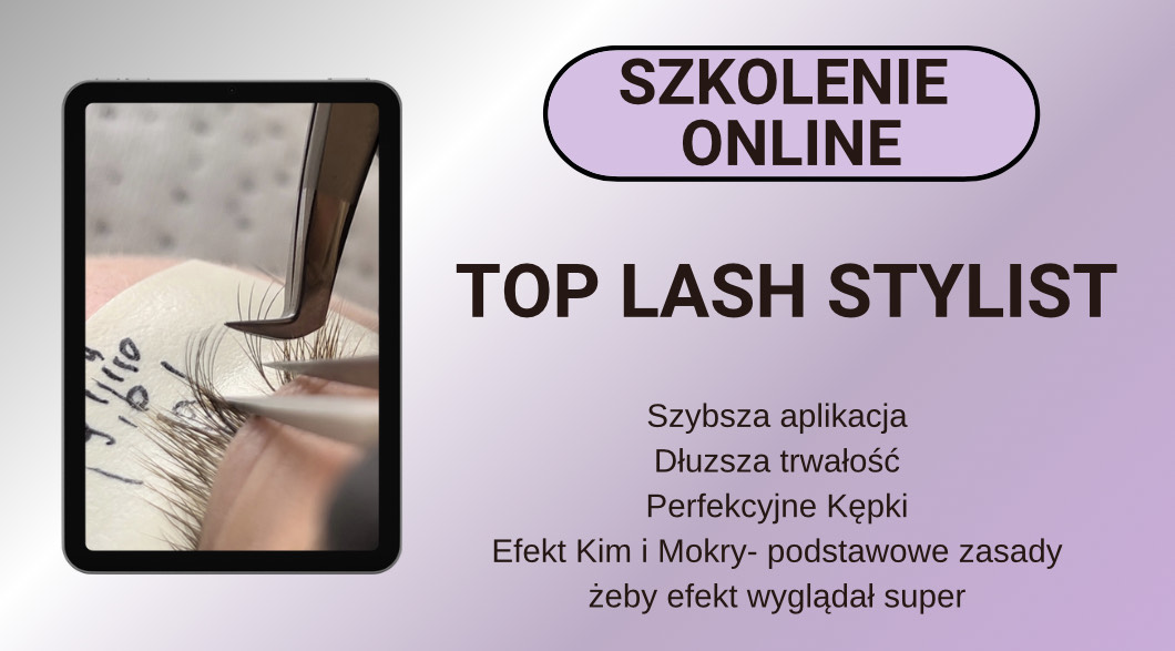 Szkolenie online – TOP LASH STYLIST