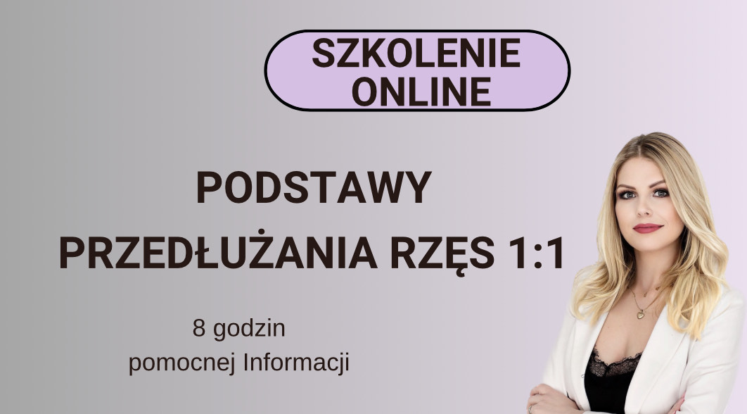 Szkolenie online PODSTAWY PRZEDŁUŻANIA RZĘS 1:1